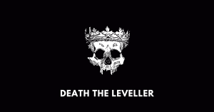 Death the Leveller 2