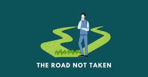 The road not taken