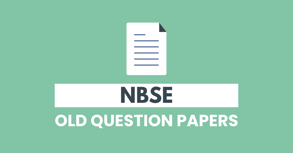 NBSE old question papers