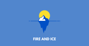 iceberg and sun, illustrating the poem fire and ice
