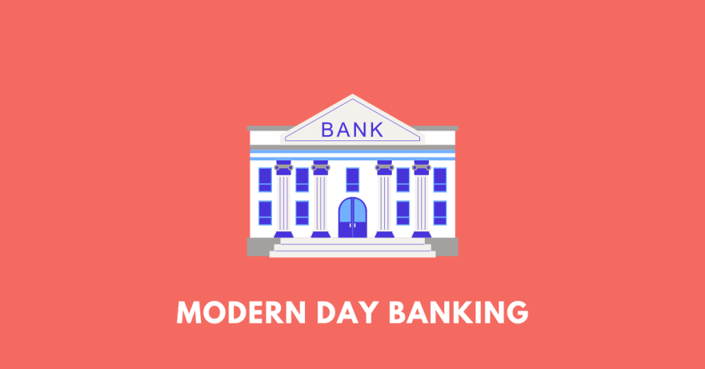 modern day banking