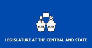 Legislature at the Central and State Level nbse 11