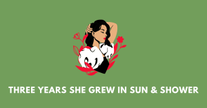 Three Years She Grew in Sun and Shower