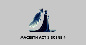 macbeth act 3 scene 4