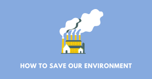How to save our environment bsem class 10 english