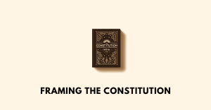Framing the Constitution ahsec