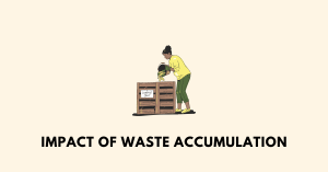 Impact of Waste Accumulation nbse
