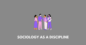 Sociology as a Discipline nbse