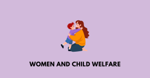 Women and Child Welfare nbse class 9