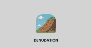 Denudation ICSE Class 9 Geography solution
