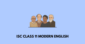 ISC Class 11 Modern English