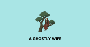 a ghostly wife wbchse