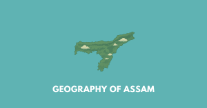 Geography of Assam