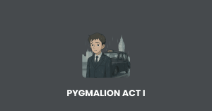 Pygmalion Act I