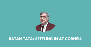 Ratan tata A Life-Settling in at Cornell